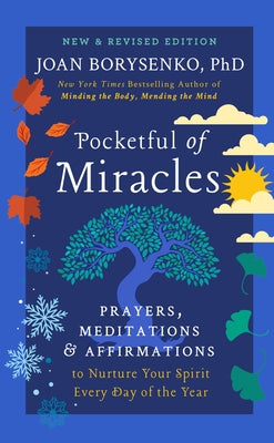 Pocketful of Miracles: Prayers, Meditations, and Affirmations to Nurture Your Spirit Every Day of the Year