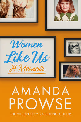 Women Like Us: A Memoir