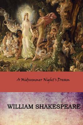 A Midsummer Night's Dream (The Pelican Shakespeare)