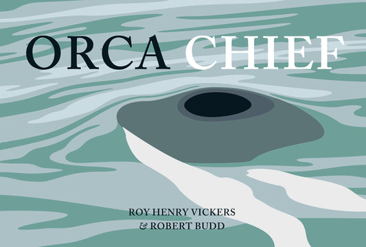 Orca Chief (Northwest Coast Legends)