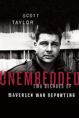 Unembedded: Two Decades of Maverick War Reporting