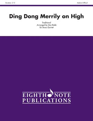 Ding Dong Merrily on High: Score & Parts (Eighth Note Publications)