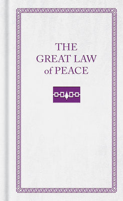 Great Law of Peace (Books of American Wisdom)