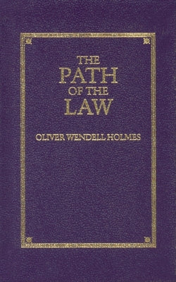 The Path of the Law (Books of American Wisdom)