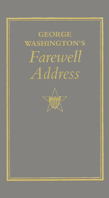 George Washington's Farewell Address (Books of American Wisdom)