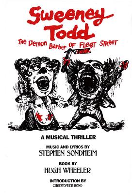 Sweeney Todd: The Demon Barber of Fleet Street (Applause Libretto Library)