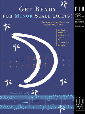 Get Ready for Minor Scale Duets! (The FJH Piano Teaching Library)