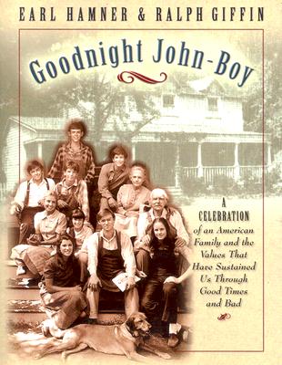 Goodnight John-Boy: A Memory Book of The Waltons, One of Television's Greatest Families