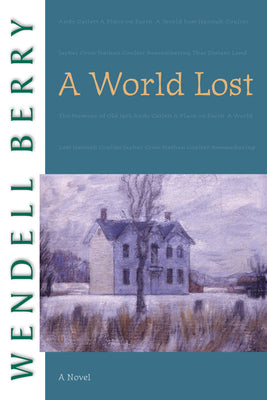 A World Lost: A Novel