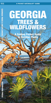 Georgia Trees & Wildflowers: A Folding Pocket Guide to Familiar Plants (Wildlife and Nature Identification)