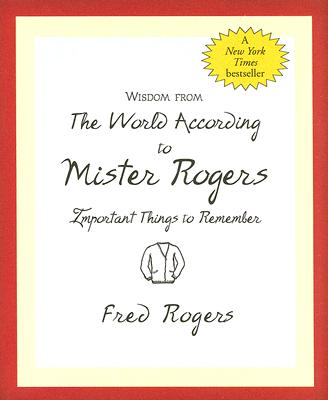 Wisdom from the World According to Mister Rogers (Mini book)