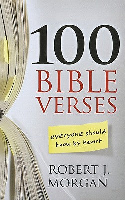 100 Bible Verses Everyone Should Know by Heart