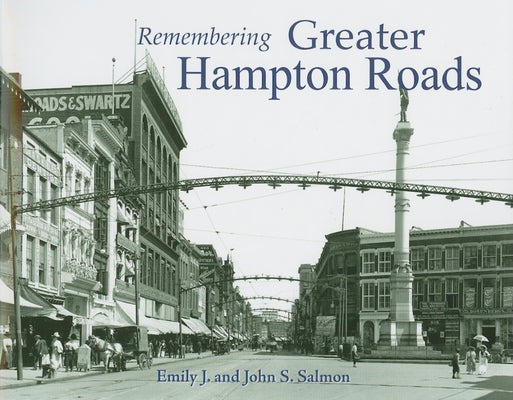 Remembering Greater Hampton Roads