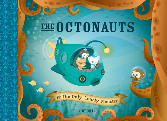 The Octonauts and The Only Lonely Monster