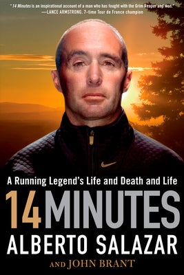 14 Minutes: A Running Legend's Life and Death and Life