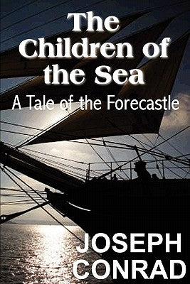 The Children of the Sea (Mint Editions (Nautical Narratives))