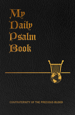 My Daily Psalms Book: The Perfect Prayer Book