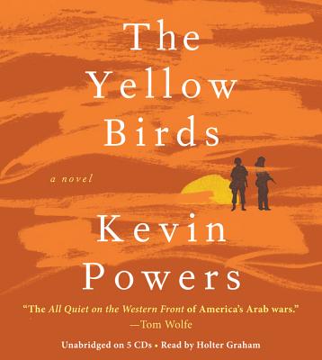 The Yellow Birds: A Novel