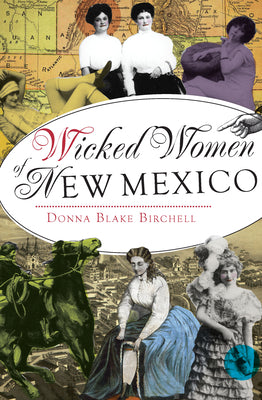 Wicked Women of New Mexico