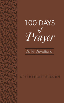 100 Days of Prayer: A Devotional Journal