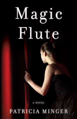Magic Flute: A Novel