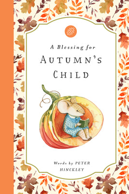 A Blessing for Autumn's Child