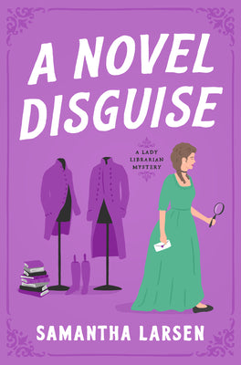 A Novel Disguise (A Lady Librarian Mystery)