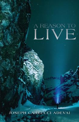 A Reason To Live