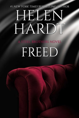 Freed (18) (Steel Brothers Saga)