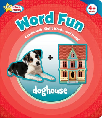 Active Minds - Word Fun Activity Book! Sight Words, Compounds, and More! (Active Minds Board Books)