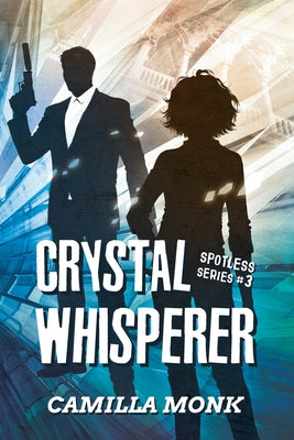 Crystal Whisperer (Spotless)