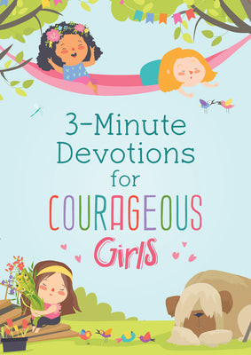 3-Minute Devotions for Courageous Girls