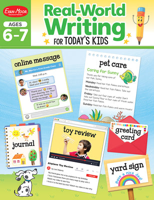 Evan-Moor Real-World Writing Activities for Today's Kids Workbook, Ages 6-7, Grades 1-2, Guided Instruction, Examples, Practice, Journal Entry, Online Messages, Greeting Cards, Persuasive Letters