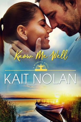 Know Me Well (Wishful Romance)