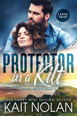 Protector in a Kilt (Kilted Hearts)