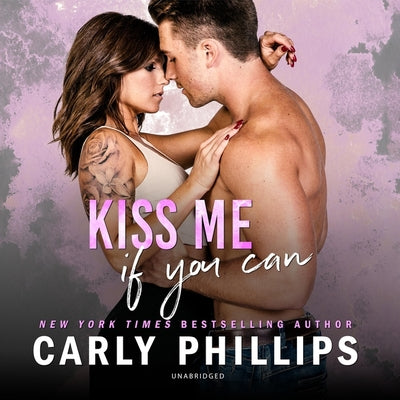 Kiss Me if You Can (Most Eligible Bachelor Series Book 1)