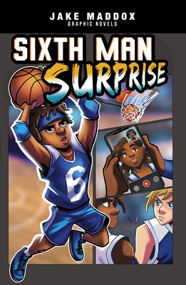 Sixth Man Surprise (Jake Maddox Graphic Novels)