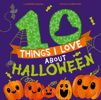 10 Things I Love About Halloween: A Halloween Book for Kids and Toddlers