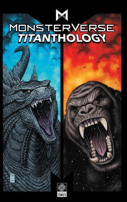 Monsterverse Titanthology Vol 1 (1) (Monsterverse Titanthology, 1)