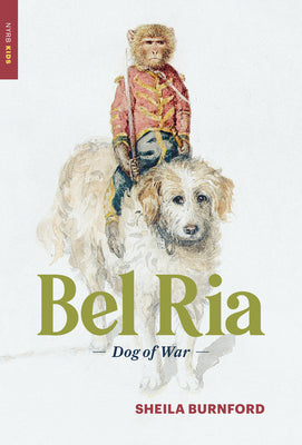 Bel Ria: Dog of War (New York Review Children's Collection)