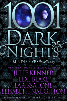 1001 Dark Nights: Bundle Five (1001 Dark Nights Bundle, 5)