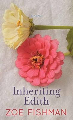 Inheriting Edith: A Novel