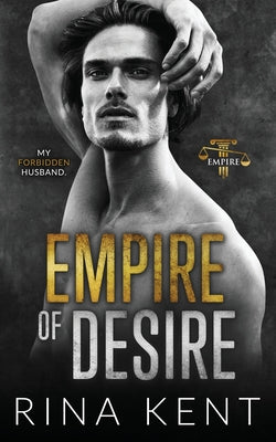 Empire of Desire: An Age Gap Father's Best Friend Romance