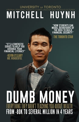 Dumb Money: How Our Greatest Financial Minds Bankrupted the Nation