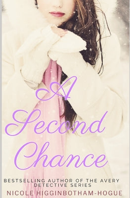 A Second Chance: The Chronicles of St. Mary's Book Three