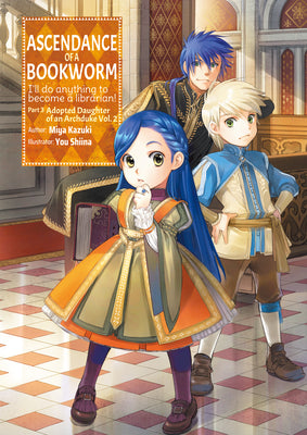 Ascendance of a Bookworm: Part 3 Volume 2 (Light Novel) (Ascendance of a Bookworm (Light Novel), 9)