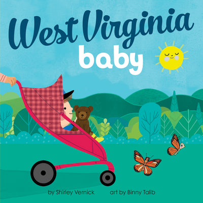 West Virginia Baby: An Adorable & Giftable Board Book with Activities for Babies & Toddlers that Explores the Mountain State (Local Baby Books)