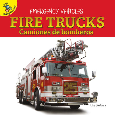 Rourke Educational Media Emergency Vehicles Fire Trucks, Ages 0 - 1 (English and Spanish Edition)