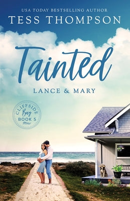 Tainted: Lance and Mary (Cliffside Bay)