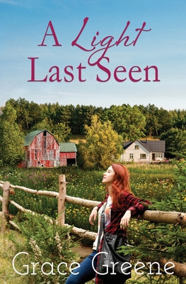 A Light Last Seen (Single Title Novels by Grace Greene)